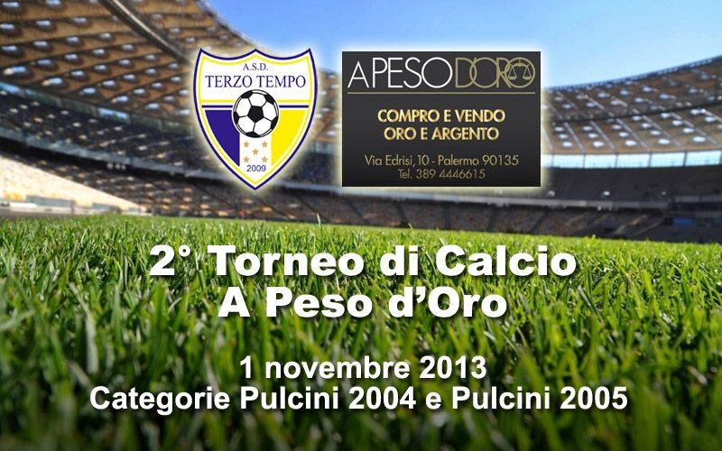 2° Torneo di calcio A PESO D'ORO